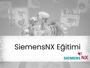 Siemens NX Eğitimi