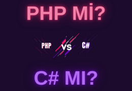 C# ( Sharp ) mı PHP mi?