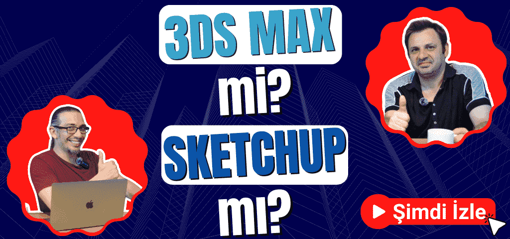 3ds max mi Sketchup mı youtube