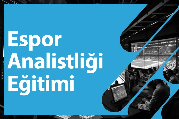 Espor Analistliği Eğitimi