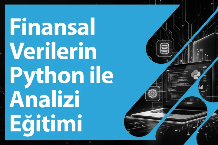 Finansal Verilerin Python ile Analizi Eğitimi