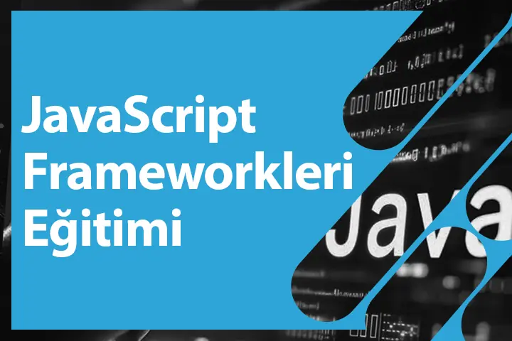 Javascript Frameworkleri Eğitimi
