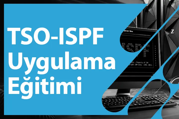 TSO ISPF Uygulama Eğitimi